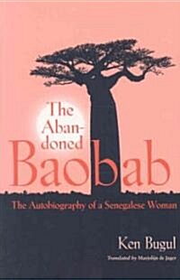 Abandoned Baobab: The Autobiography of a Senegalese Woman (Paperback)
