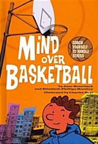 Mind Over Basketball (Hardcover)