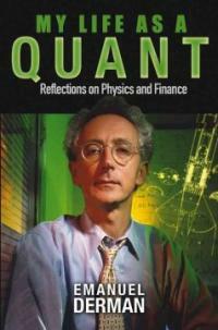 My life as a quant: reflections on physics and finance