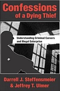 Confessions of a Dying Thief (Paperback)