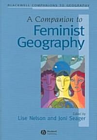 A Companion to Feminist Geography (Hardcover)