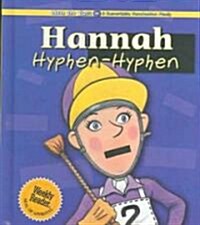 Hannah Hyphen-Hyphen (Library Binding)