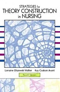 Strategies For Theory Construction In Nursing (Paperback, 4th)
