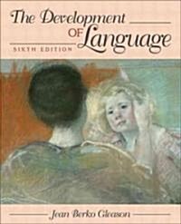 The Development Of Language (Hardcover, 6th)