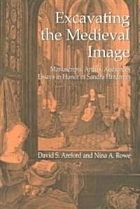 Excavating The Medieval Image (Hardcover)