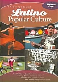 Encyclopedia of Latino Popular Culture [Two Volumes] (Hardcover)