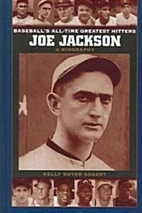 Joe Jackson: A Biography (Hardcover)