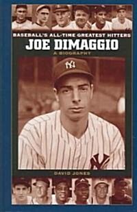 Joe Dimaggio: A Biography (Hardcover)