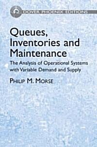 Queues, Inventories, And Maintenance (Hardcover)