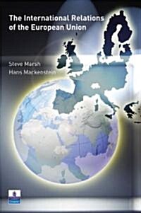 The International Relations of the EU (Paperback)