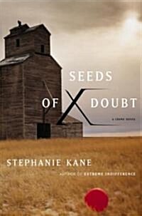 Seeds of Doubt: A Crime Novel (Hardcover)