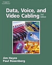 Data, Voice, And Video Cabling (Paperback, 2nd)