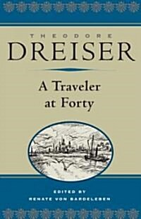 A Traveler at Forty (Hardcover)