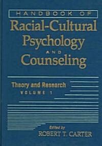 Handbook of Racial-Cultural Psychology and Counseling, 2 Volume Set (Hardcover)