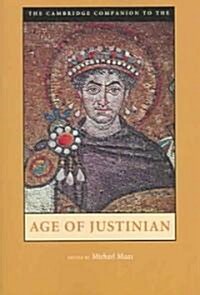The Cambridge Companion to the Age of Justinian (Paperback)