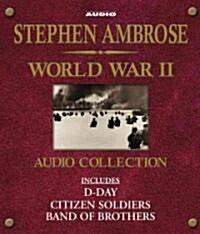 The Stephen Ambrose World War II Audio Collection (Audio CD)