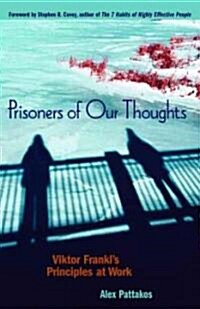 Prisoners Of Our Thoughts (Hardcover)