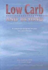 Low Carb And Beyond (Paperback)