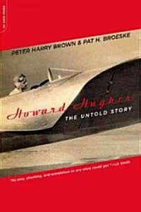 Howard Hughes: The Untold Story (Paperback)