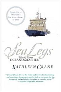 Sea Legs: Tales of a Woman Oceanographer (Paperback)