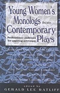 Young Womens Monologues from Contemporary Plays: Professional Auditions for Aspiring Actresses (Paperback)