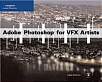 [중고] Adobe Photoshop For VFX Artists (Paperback)