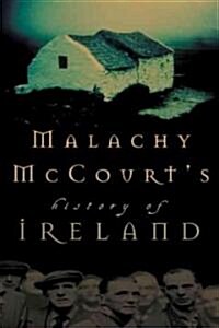 Malachy McCourts History of Ireland (Hardcover)