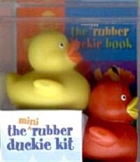 The Mini Rubber Duckie Kit (Other)