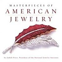 Masterpieces Of American Jewelry (Hardcover)