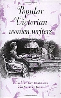 Popular Victorian Women Writers (Hardcover)