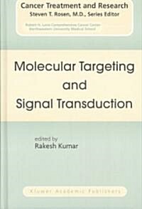 Molecular Targeting And Signal Transduction (Hardcover)
