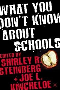What You Dont Know about Schools (Hardcover)