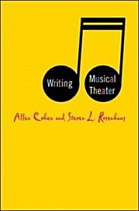 Writing Musical Theater (Hardcover)