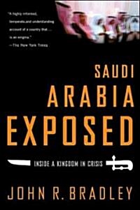 Saudi Arabia Exposed (Hardcover)