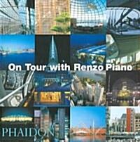 On Tour with Renzo Piano (Hardcover)