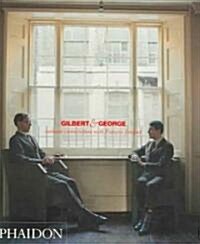 Gilbert & George : Intimate Conversations with Francois Jonquet (Hardcover)