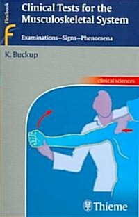 Clinical Tests For The Musculoskeletal System (Paperback)