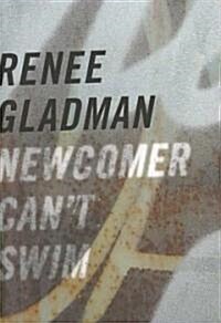 Newcomer Cant Swim (Paperback)