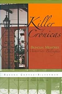 Killer Cr?icas: Bilingual Memories (Hardcover)