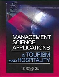 Management Science Applications in Tourism and Hospitality (Paperback)