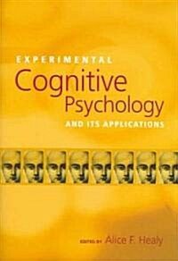 Experimental Cognitive Psychology And Its Applications (Hardcover)