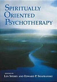 Spiritually Oriented Psychotherapy (Hardcover)