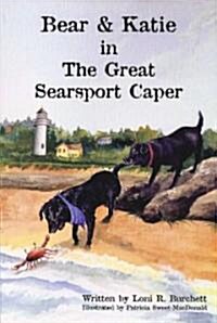 Bear And Katie In the Great Searsport Caper (Paperback)