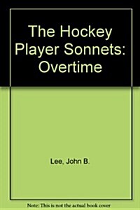 The Hockey Player Sonnets (Paperback)