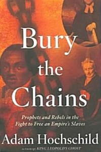 Bury the Chains (Hardcover)