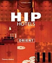 Hip Hotels: Orient (Paperback)