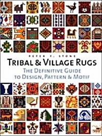 Tribal And Village Rugs (Hardcover)