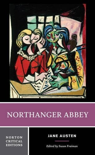 Northanger Abbey: A Norton Critical Edition (Paperback)