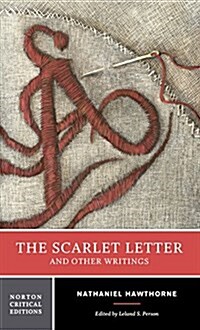 [중고] The Scarlet Letter and Other Writings: Authoritative Texts, Contexts, Criticism (Paperback, 4)