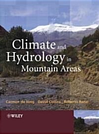 Climate and Hydrology of Mountain Areas (Hardcover)